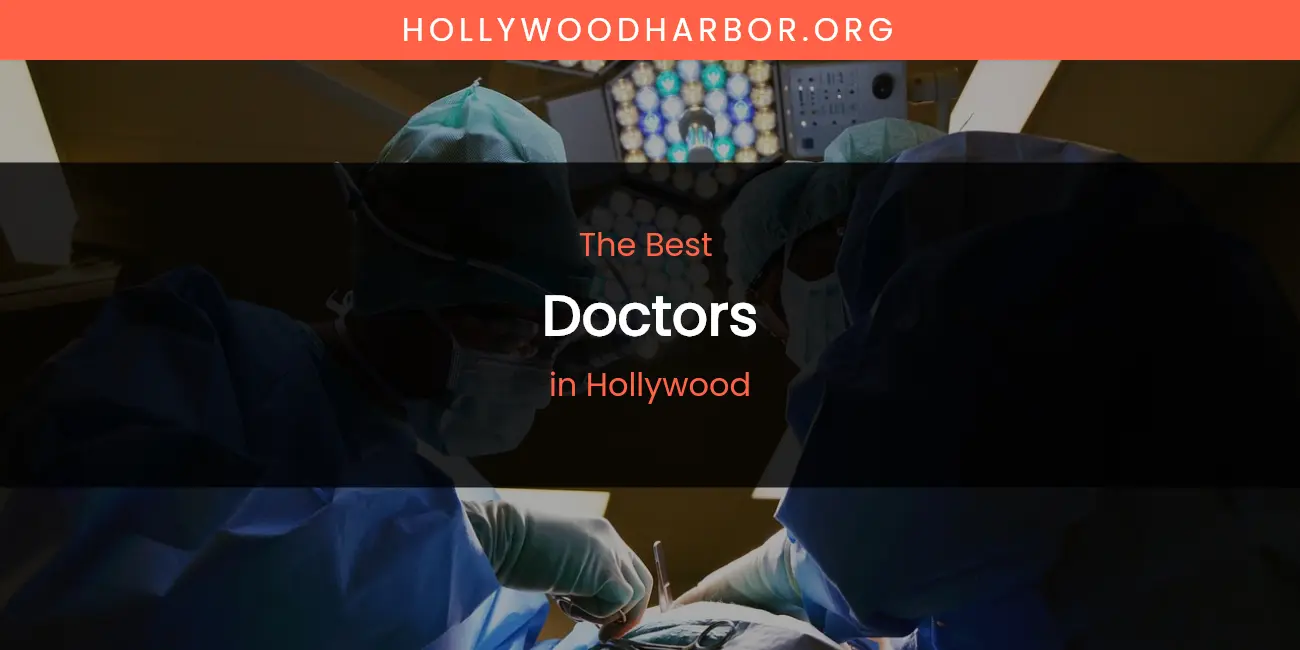 The Absolute Best Doctors in Hollywood featured