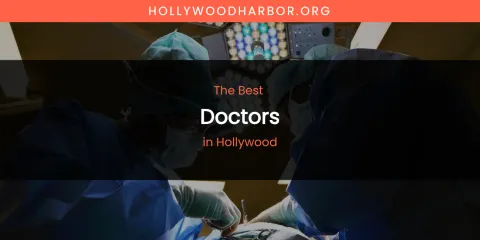 The Absolute Best Doctors in Hollywood