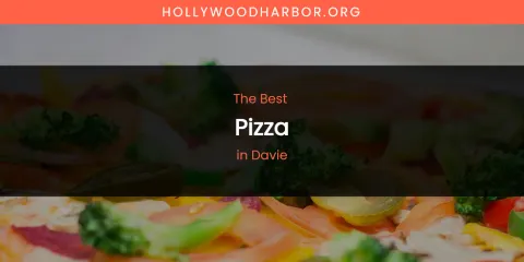 The Absolute Best Pizza in Davie